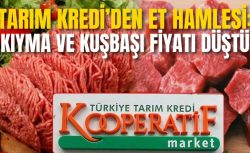Tarım Kredi Marketlerde kıyma ve kuşbaşı et fiyatları düştü!